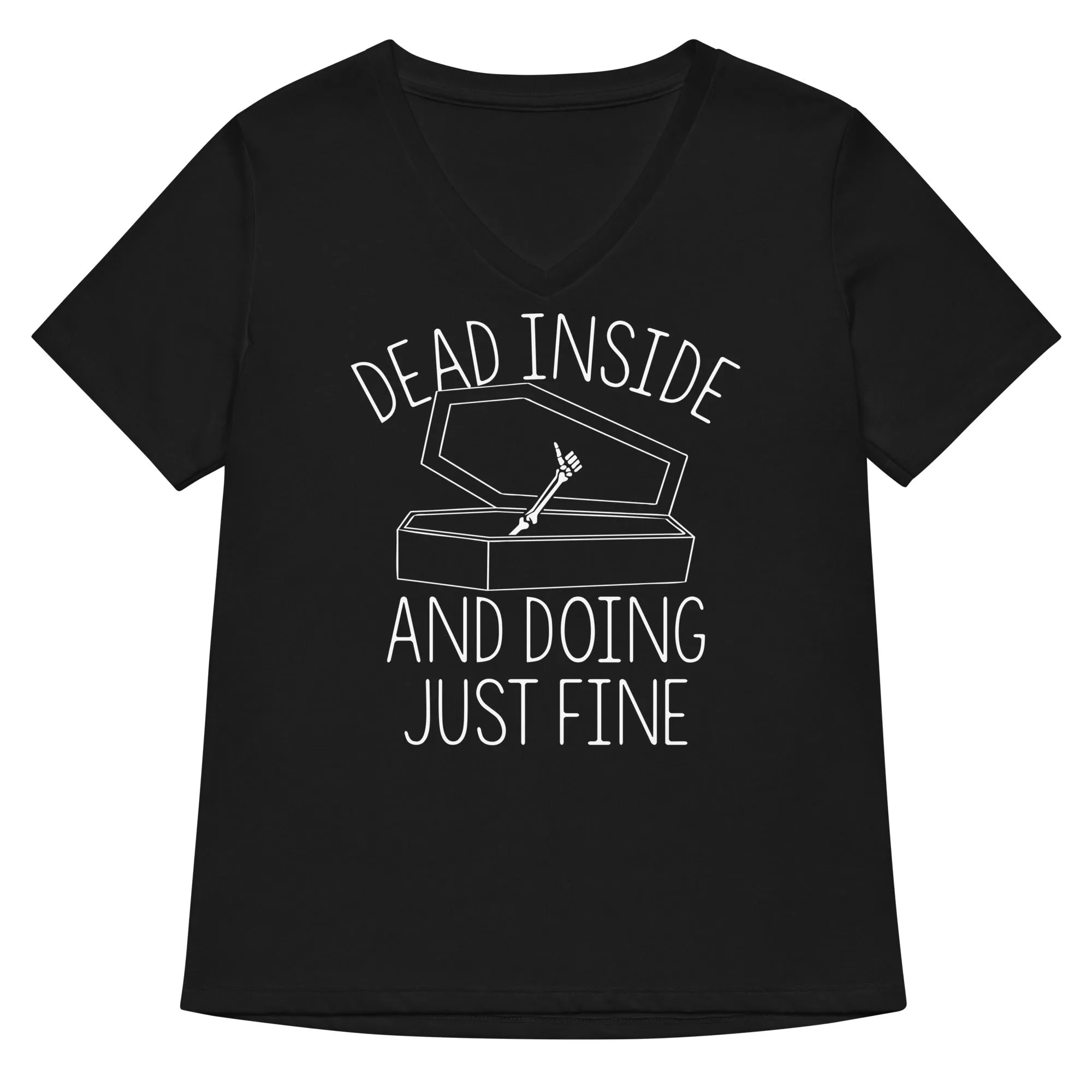 Dead Inside And Doing Fine Women's V-Neck Tee