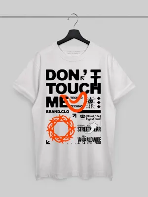 Don't Touch Tshirt