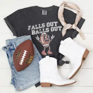 Falls Out Balls Out Game Day Graphic Tee