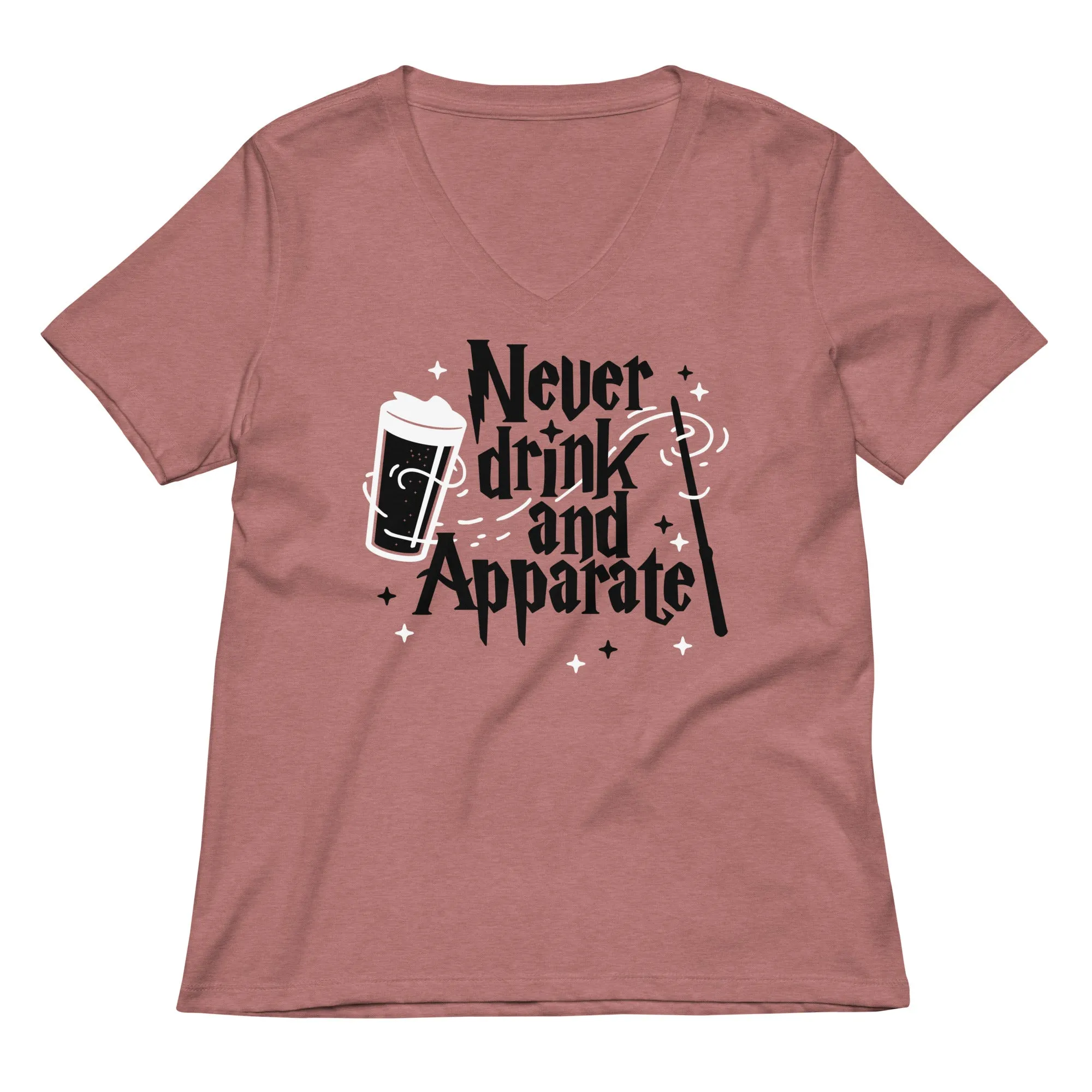 Never Drink And Apparate Women's V-Neck Tee